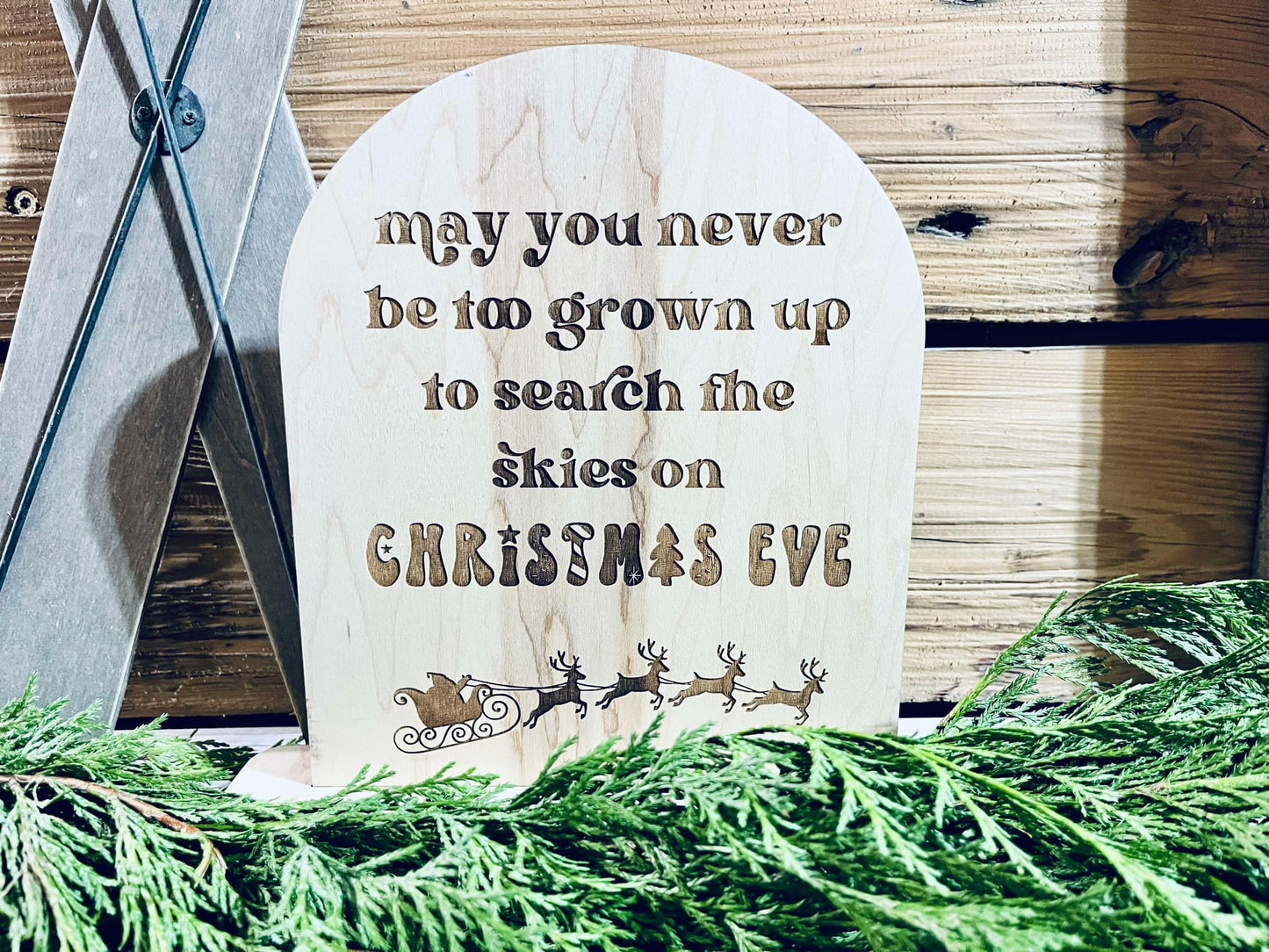 May You Never Be Too Old to Search the Skies on Christmas Eve – Inspirational Holiday Shelf Decor