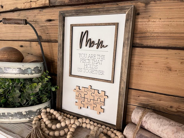 Mother's Day Gift | Mom You Are the Piece That Holds Us Together | Gift for Mom