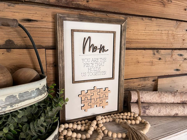 Mother's Day Gift | Mom You Are the Piece That Holds Us Together | Gift for Mom