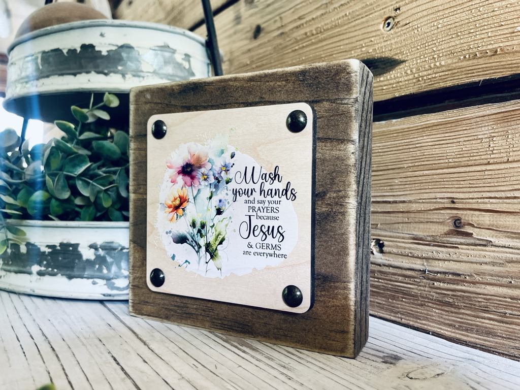 Wash Your Hands and Say Your Prayers Sign – Christian Bathroom Decor – Rustic Floral Wood Block Sign – Farmhouse Style Religious Wall Art – Jesus and Germs Quote