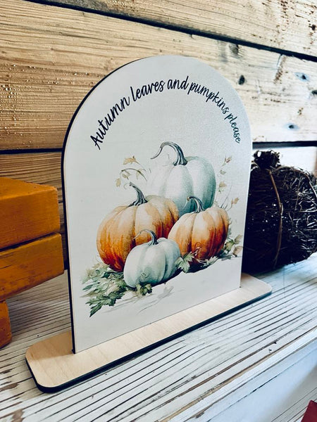 Autumn Pumpkin Decor Sign | Fall Arch Shelf Sitter | Neutral Farmhouse Fall Decoration | UV Printed Wood Sign | Autumn Leaves Display