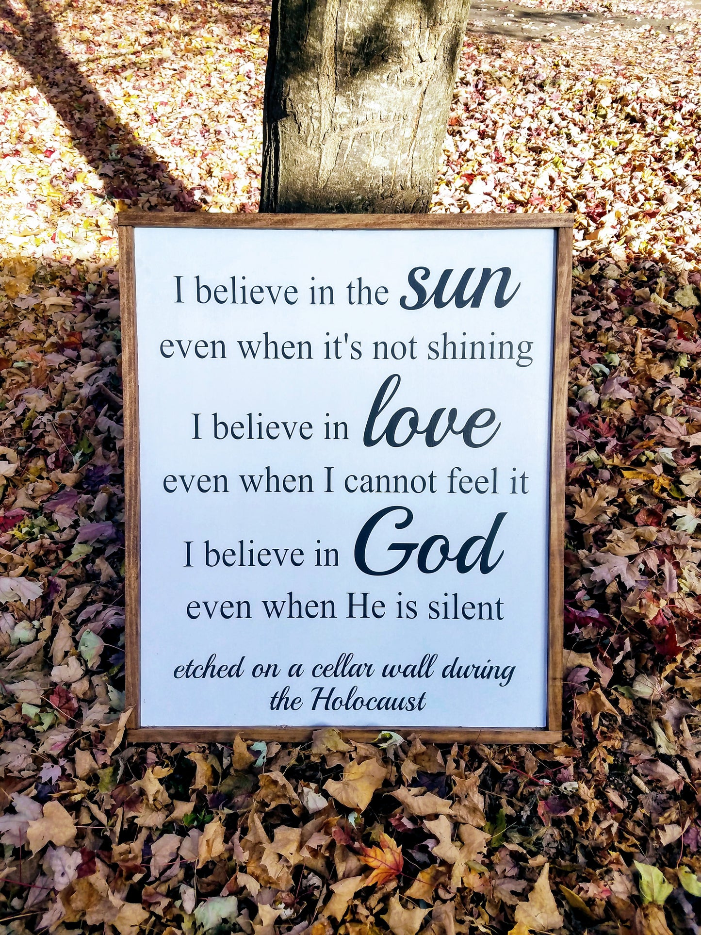 Handmade Custom Sign | I Believe in the Sun Holocaust Sign