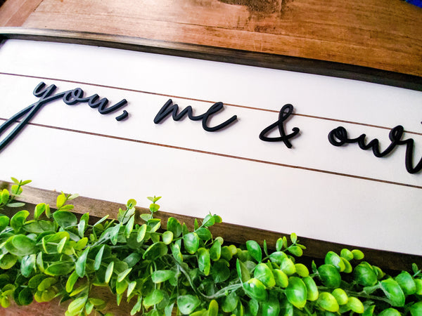 You, Me & Our Three Sign | Wood Framed Shiplap Sign | Farmhouse Home Decor