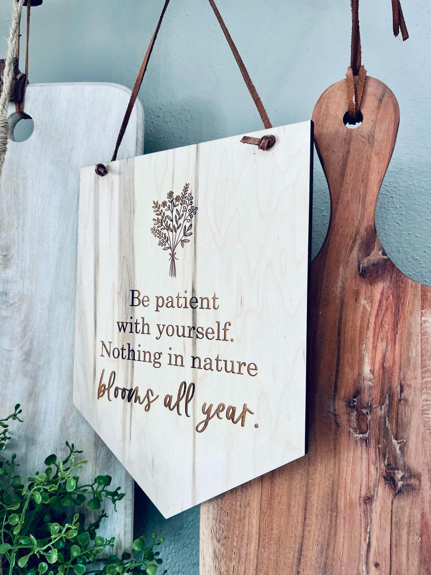 Be Patient With Yourself Engraved Maple Wood Sign - Inspirational Wall Decor - Motivational Gift for Home or Office