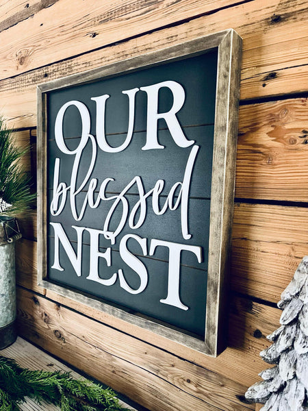 Our Blessed Nest Shiplap Farmhouse Sign