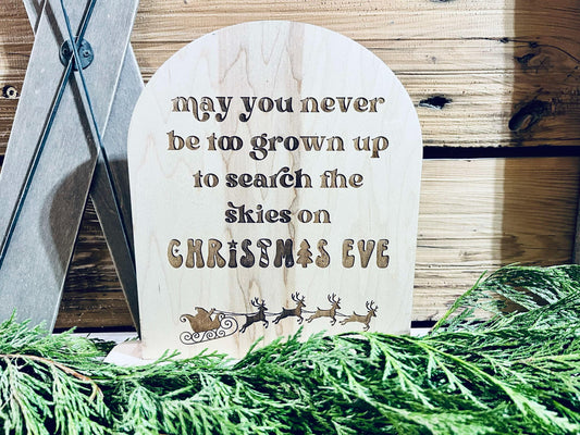 May You Never Be Too Old to Search the Skies on Christmas Eve – Inspirational Holiday Shelf Decor