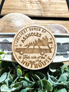 Christmas Magnet | Christmas Vacation Quote | Jolliest Bunch of Assholes This Side of the Nuthouse