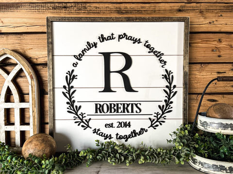 Square Personalized Raised Lettering Last Name Sign on Shiplap | A Family That Prays Together Stays Together