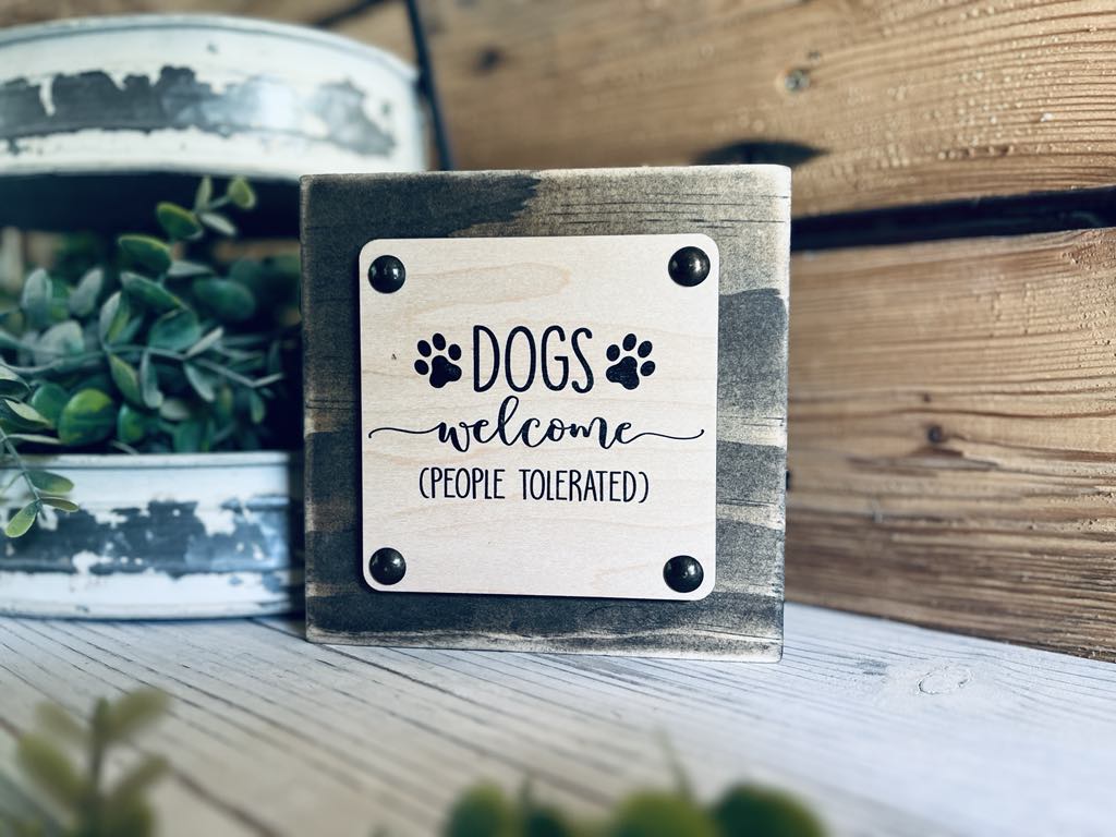 Funny Dog Sign | Dogs Welcome People Tolerated | Rustic Farmhouse Wood Block Sign | Pet Lover Gift | Dog Decor for Entryway or Shelf