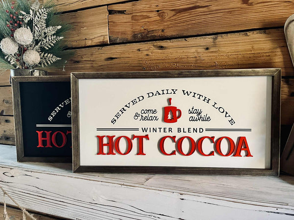 Winter Holiday Farmhouse Sign | Hot Cocoa Served Daily with Raised Lettering