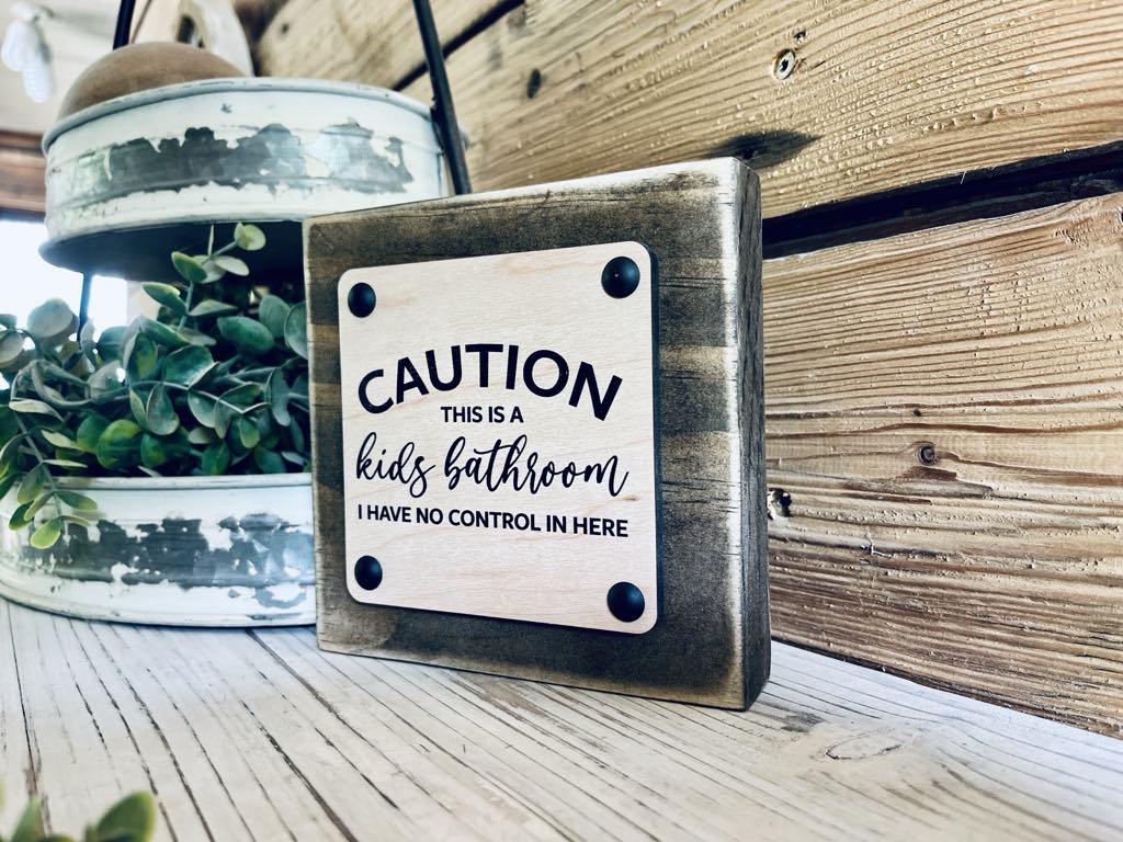 Funny Kids Bathroom Sign – Rustic Wood Decor for Bathroom – Caution This is a Kids Bathroom – Farmhouse Chic Wall or Shelf Sign – UV Printed Wood Sign