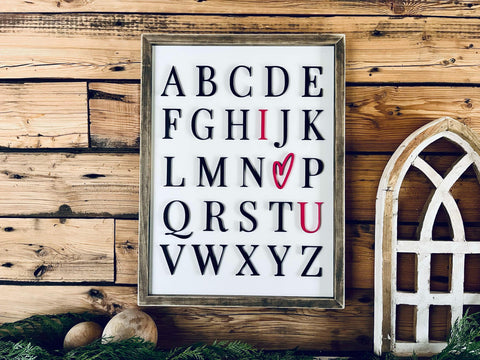 Alphabet I Love You Farmhouse Sign | Nursery Sign | Playroom Sign