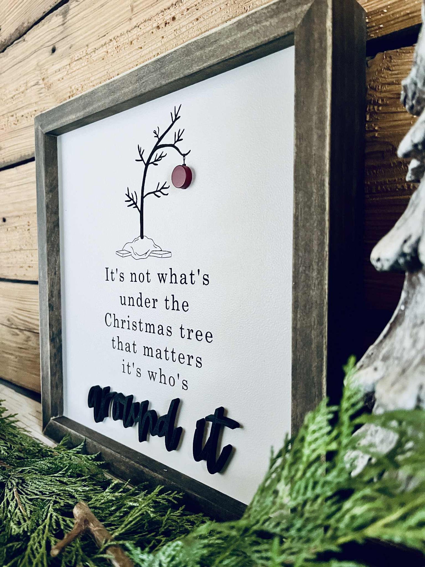 Farmhouse Christmas Sign – It’s Not What’s Under the Tree Quote – Holiday Wall Décor with Raised Lettering – Rustic Wooden Frame Christmas Decoration
