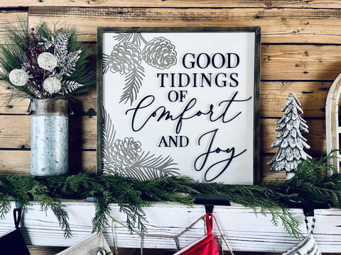 Good Tidings of Comfort and Joy Christmas Farmhouse Wood Sign – Holiday Wall Decor