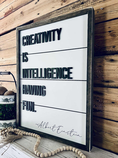 Albert Einstein Quote Sign – Creativity is Intelligence Having Fun Wall Art