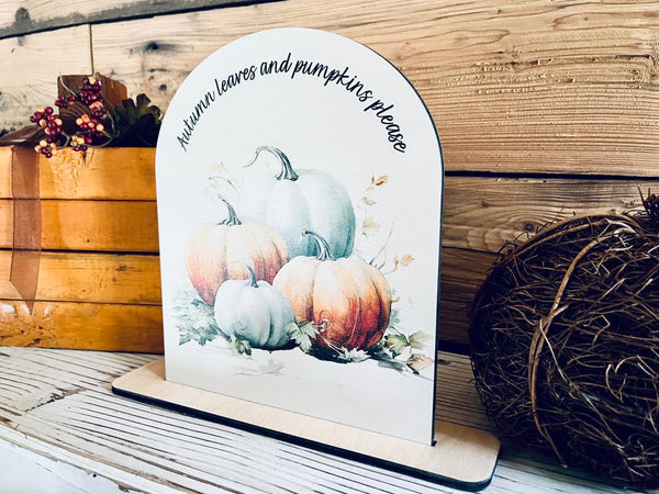 Autumn Pumpkin Decor Sign | Fall Arch Shelf Sitter | Neutral Farmhouse Fall Decoration | UV Printed Wood Sign | Autumn Leaves Display