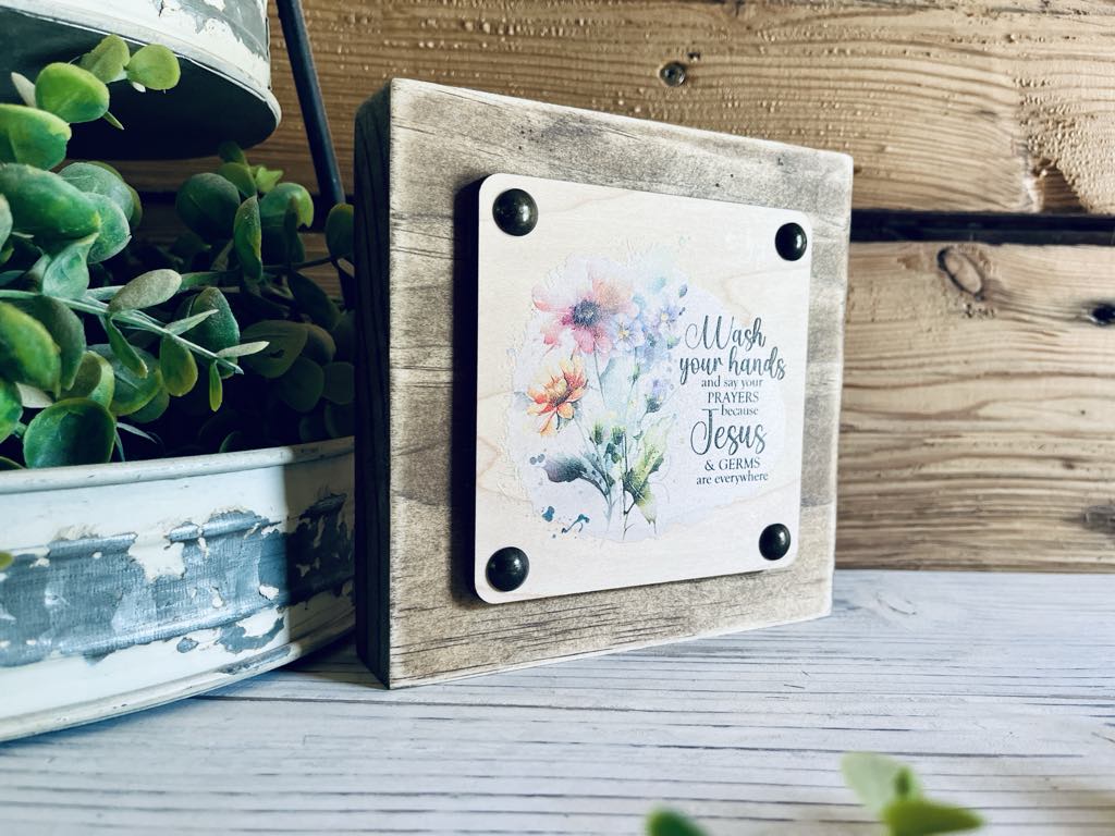 Wash Your Hands and Say Your Prayers Sign – Christian Bathroom Decor – Rustic Floral Wood Block Sign – Farmhouse Style Religious Wall Art – Jesus and Germs Quote