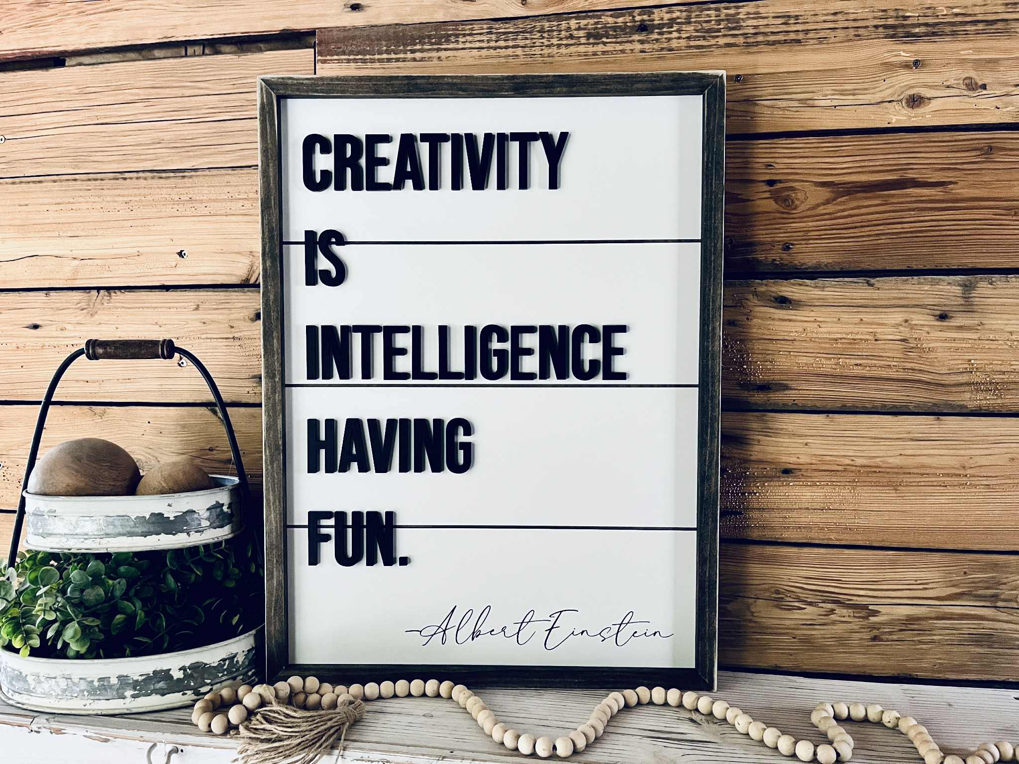 Albert Einstein Quote Sign – Creativity is Intelligence Having Fun Wall Art
