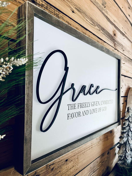 Grace - The Freely Given, Unmerited Favor and Love of God Farmhouse Sign