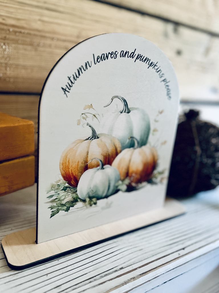 Autumn Pumpkin Decor Sign | Fall Arch Shelf Sitter | Neutral Farmhouse Fall Decoration | UV Printed Wood Sign | Autumn Leaves Display