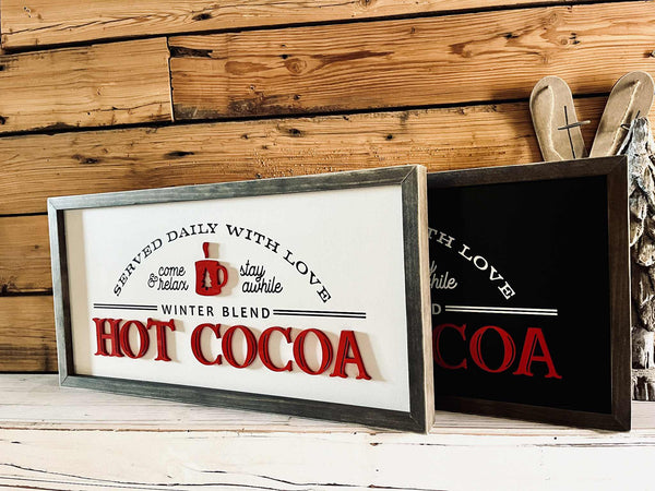 Winter Holiday Farmhouse Sign | Hot Cocoa Served Daily with Raised Lettering
