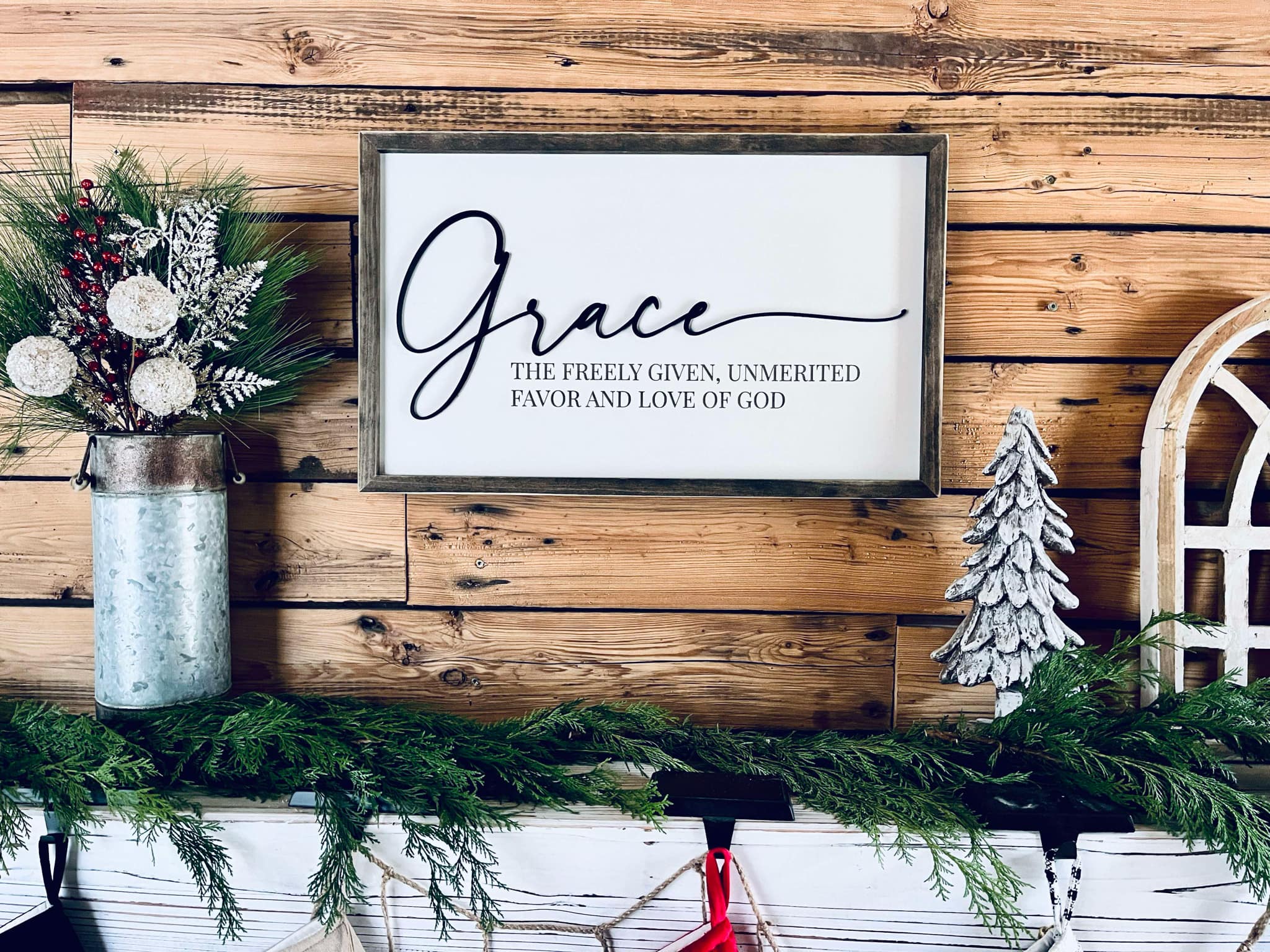 Grace - The Freely Given, Unmerited Favor and Love of God Farmhouse Sign