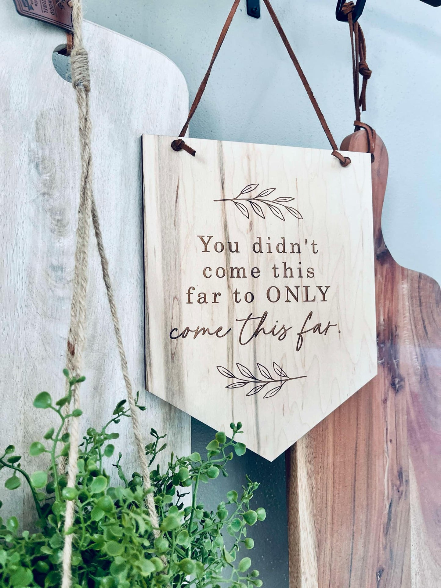 Engraved Maple Wood Inspirational Sign - Rustic Home Decor with Motivational Quote - Hanging Wall Art Gift Idea