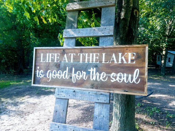 Life at the Lake is Good for the Soul Rustic Barn Board Sign