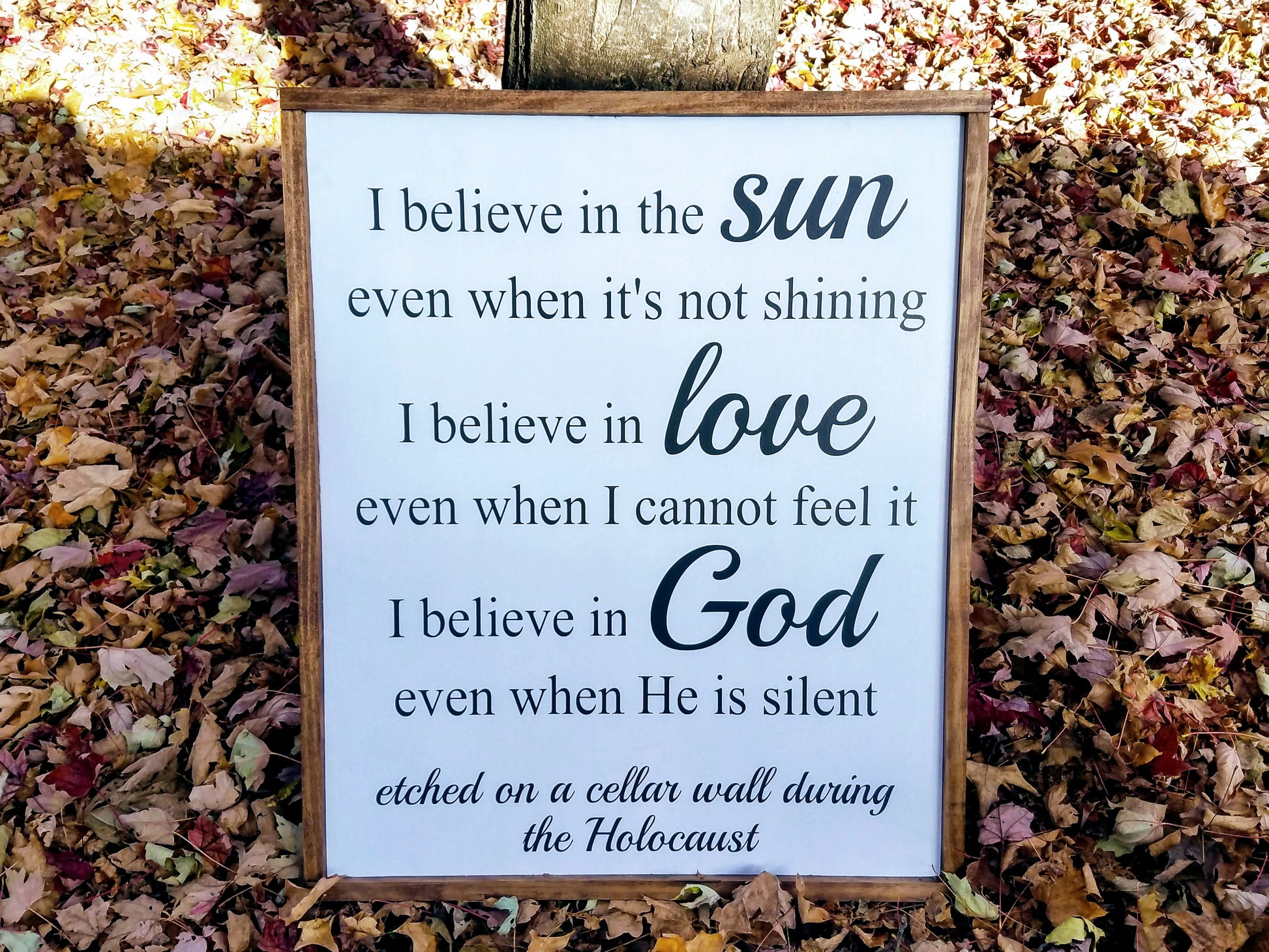 Handmade Custom Sign | I Believe in the Sun Holocaust Sign