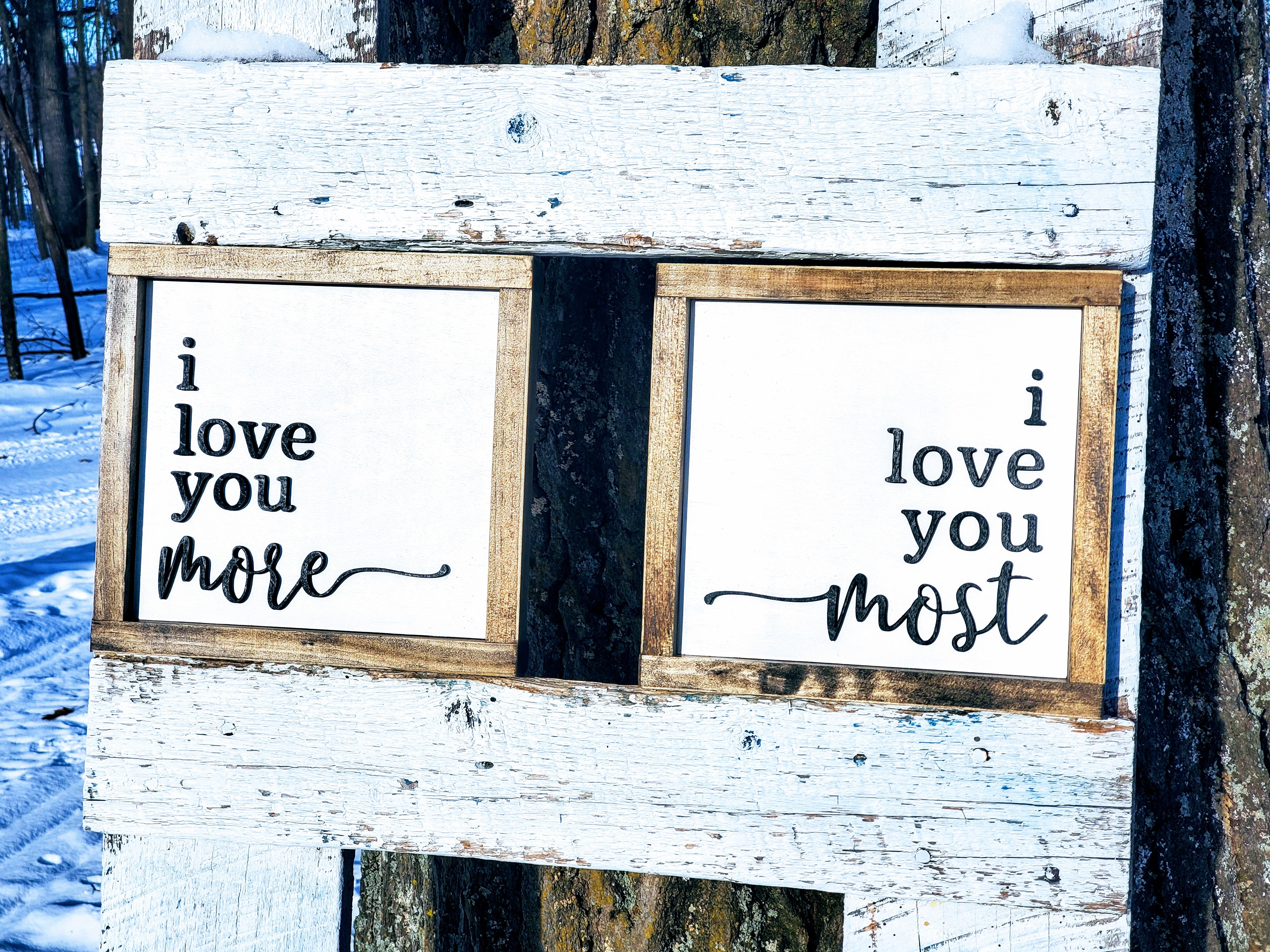 I Love You MoreI Love You Most | Farmhouse Mini Sign Set