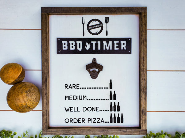 BBQ Timer | Funny Father's Day Gift | Bottle Opener Wood Sign