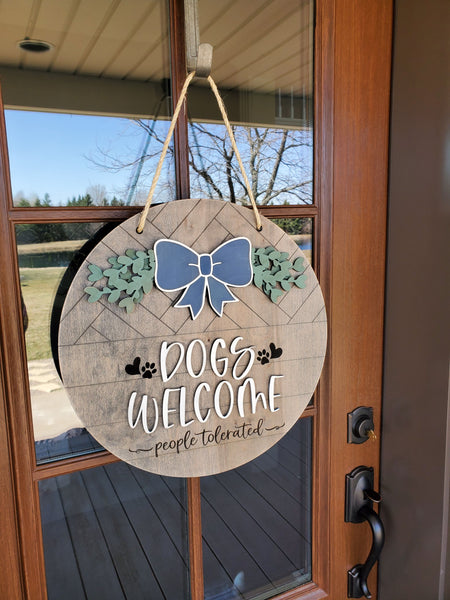 READY TO SHIP Dogs Welcome People Tolerated Front Door Sign | Round Porch Door Hanger Sign | Funny Porch Sign | Farmhouse Porch Sign
