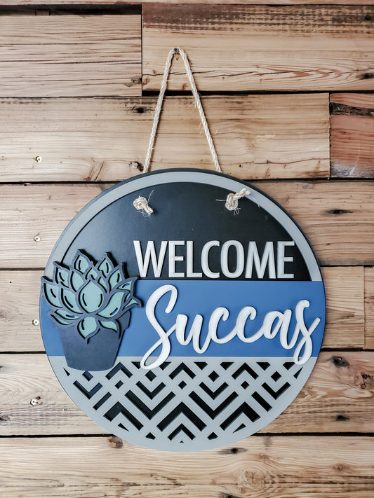 Welcome Succas Sign | Farmhouse Front Door Sign | Funny Succulent Welcome Sign