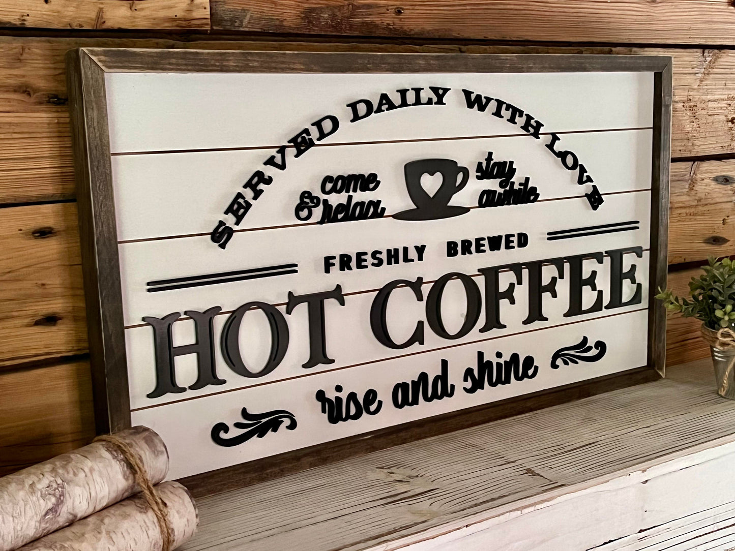 Hot Coffee Farmhouse Sign | Hot Coffee Served Daily with Raised Lettering and Shiplap