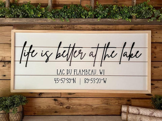Life is Better at the Lake | Cabin Coordinates Sign | Custom Lake House Sign