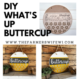 What's Up Buttercup DIY Sign Kit | DIY Paint Party Set | Summer Round Door Hanger Sign