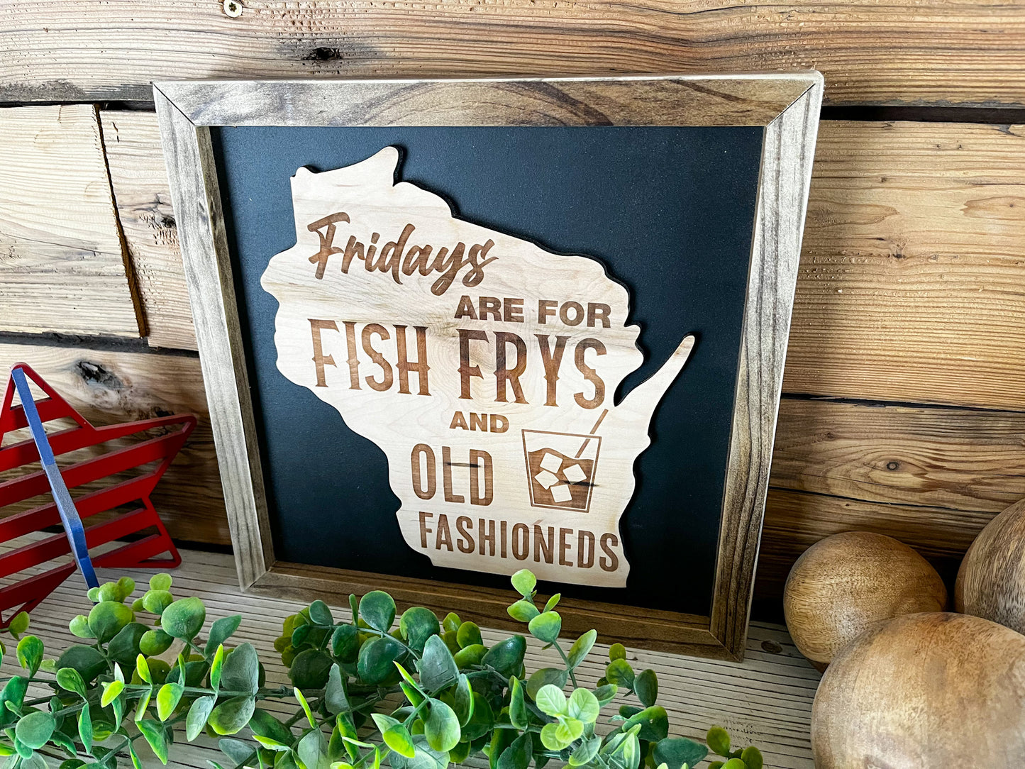 Fridays Are For Fish Frys and Old Fashioneds | Wisconsin Art | Wisconsin Home Sign | Wisconsin Home Decor | Wisconsin Gifts
