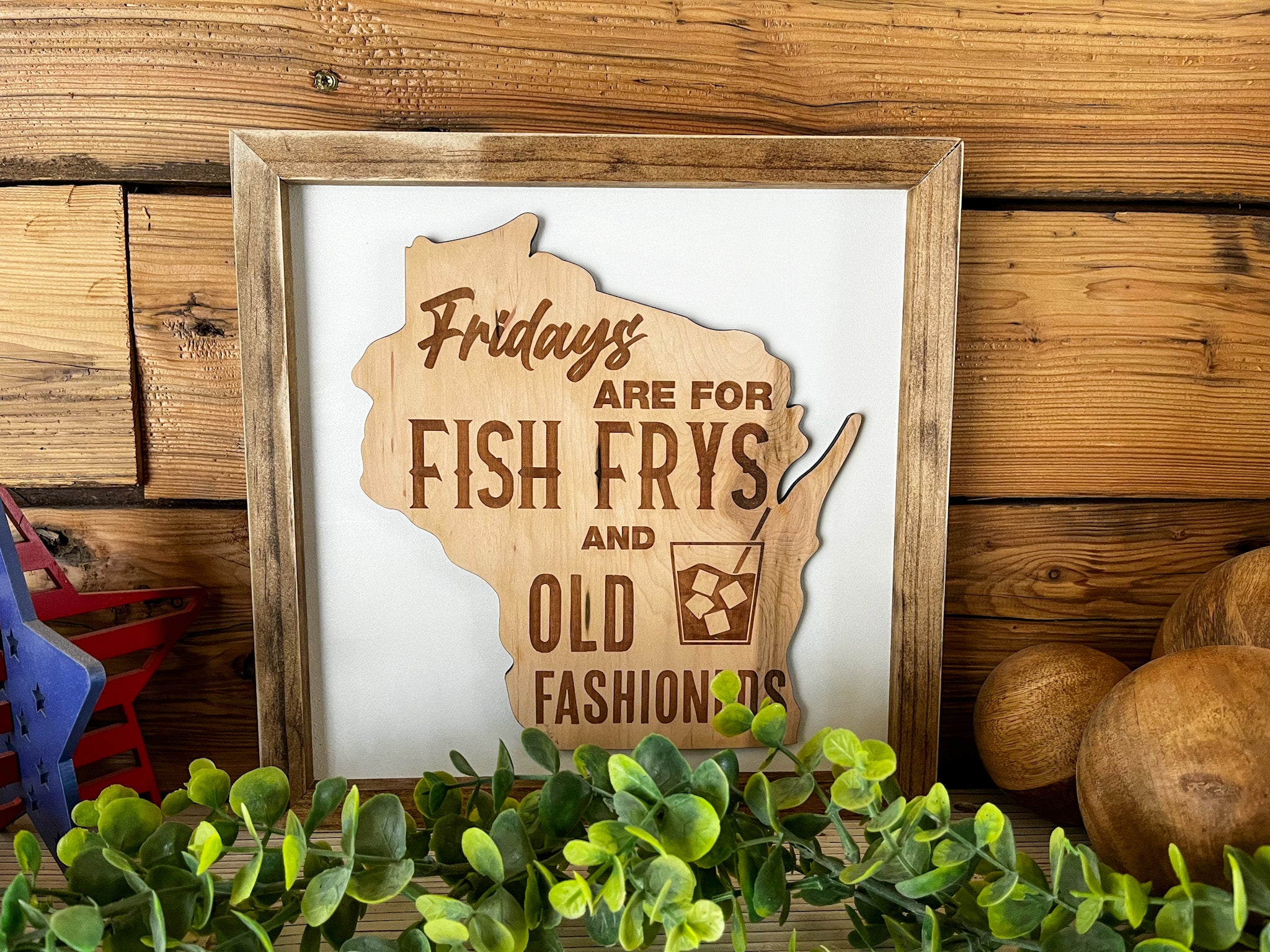 Fridays Are For Fish Frys and Old Fashioneds | Wisconsin Art | Wisconsin Home Sign | Wisconsin Home Decor | Wisconsin Gifts