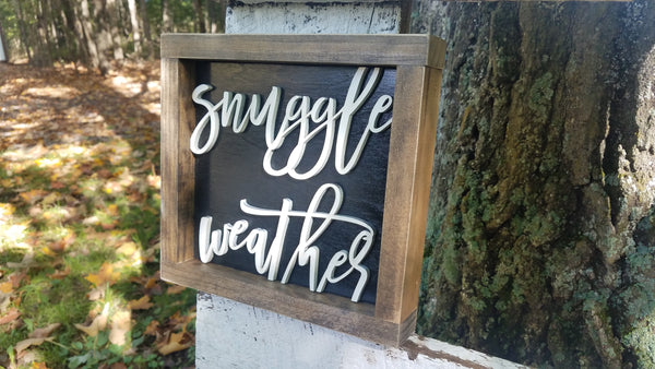 Mini Sign with 3D Cutout Lettering | Snuggle Weather
