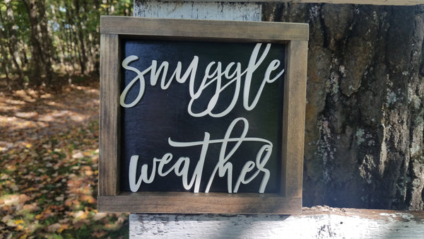 Mini Sign with 3D Cutout Lettering | Snuggle Weather