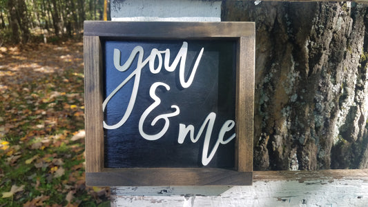 Square Sign with 3D Cutout Lettering | You & Me
