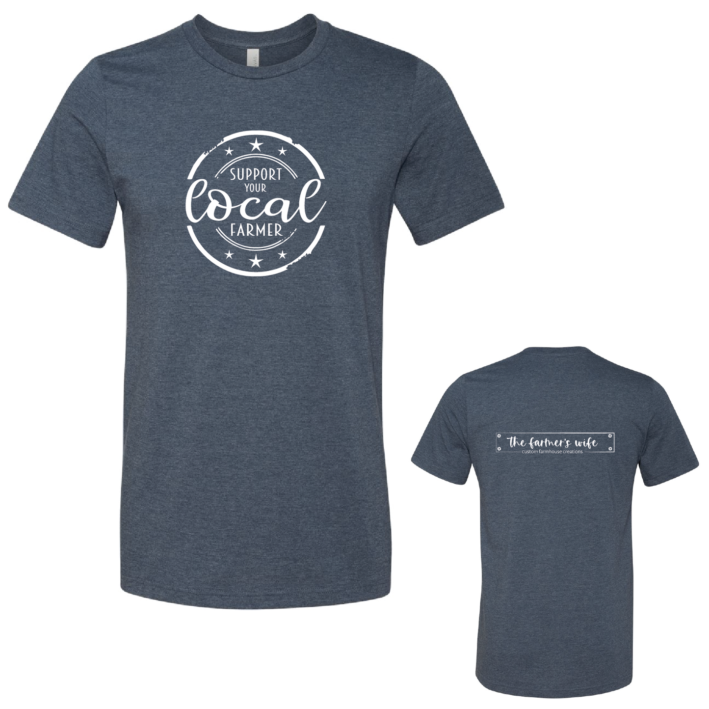 Support Your Local Farmer Unisex Bella Canvas Tee - PREORDER