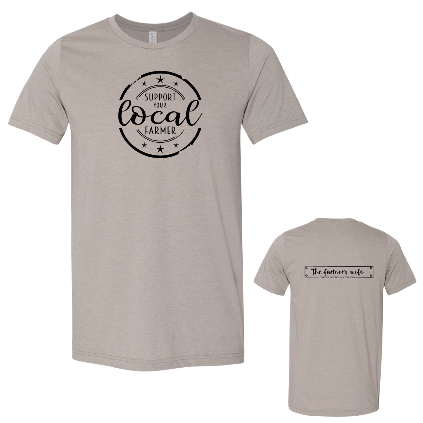 Support Your Local Farmer Unisex Bella Canvas Tee - PREORDER