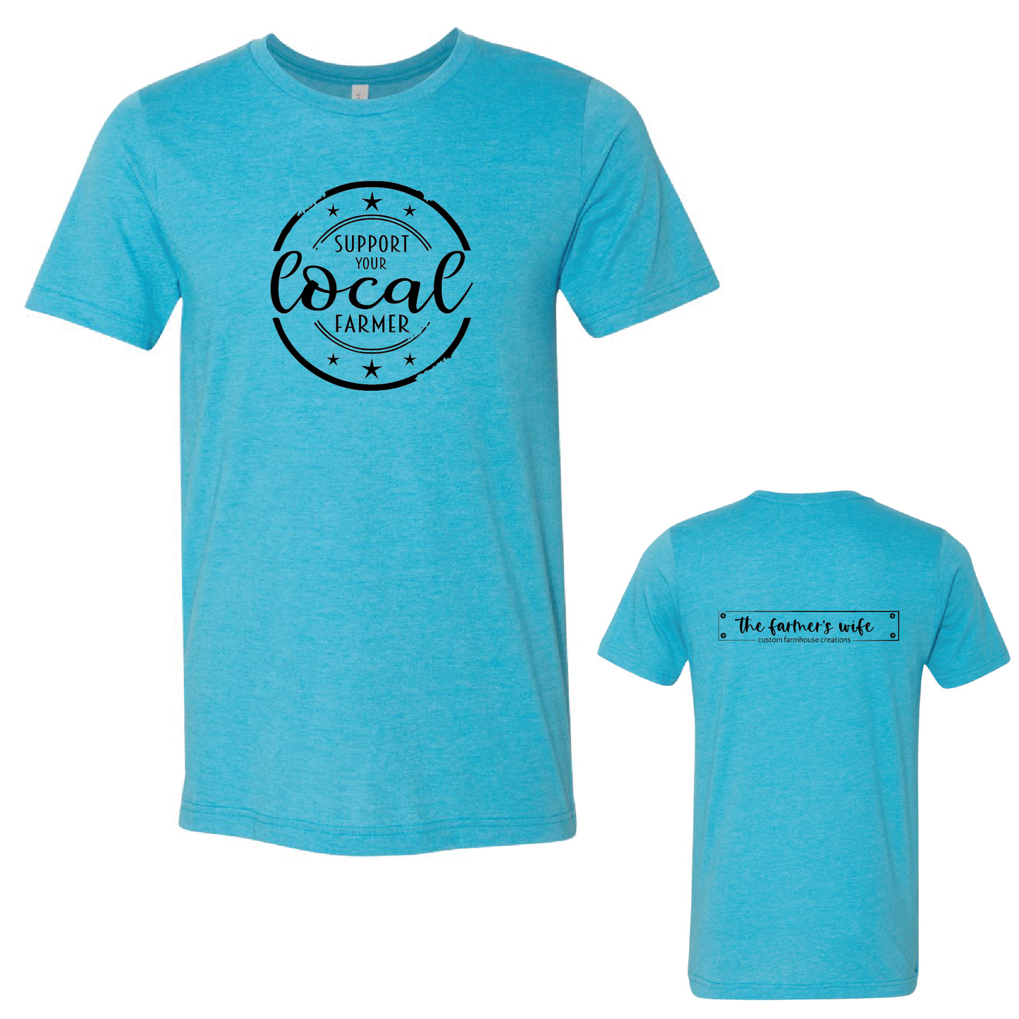 Support Your Local Farmer Unisex Bella Canvas Tee - PREORDER