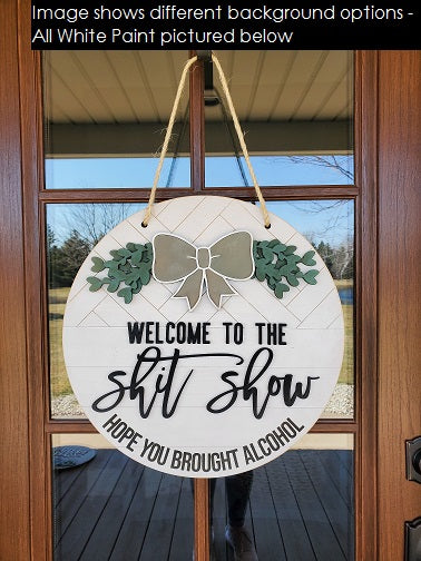 Welcome-ish Front Door Sign | Round Porch Door Hanger Sign | Funny Porch Sign | Farmhouse Porch Sign